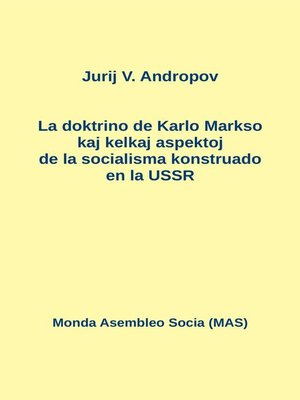 cover image of La doktrino de Karlo Markso kaj kelkaj aspektoj de la socialismo konstruado en la USSR